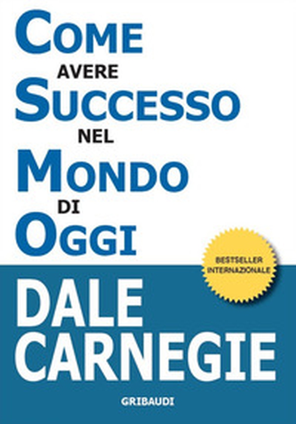 Come avere successo nel mondo di oggi. Storie di vita di perone di successo per ispirarti e motivarti - Librerie.coop Come avere successo nel mondo di oggi. Storie di vita di perone di successo per ispirarti e motivarti - Librerie.coop