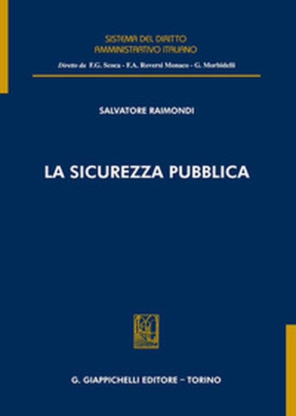 La sicurezza pubblica - Librerie.coop La sicurezza pubblica - Librerie.coop