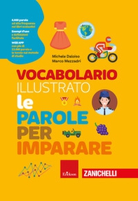 Vocabolario illustrato. Le parole per imparare - Librerie.coop