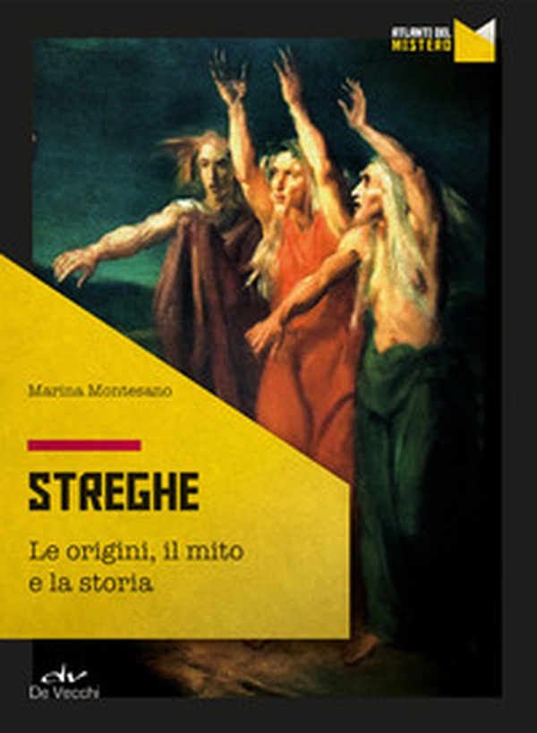 Streghe. Origini, mito, storia - Librerie.coop Streghe. Origini, mito, storia - Librerie.coop