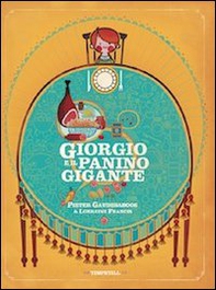 Giorgio e il panino gigante - Librerie.coop