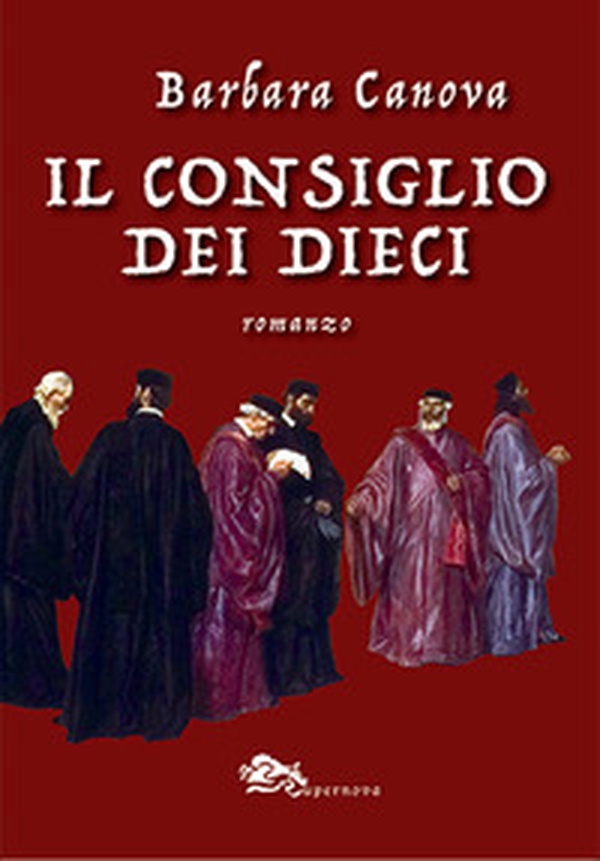 Il consiglio dei dieci - Librerie.coop Il consiglio dei dieci - Librerie.coop