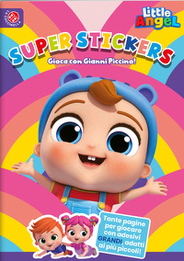 Gioca con Gianni piccino! Super stickers. Little angel - Librerie.coop Gioca con Gianni piccino! Super stickers. Little angel - Librerie.coop