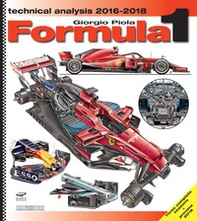 Formula 1 2016-2018. Technical analysis - Librerie.coop