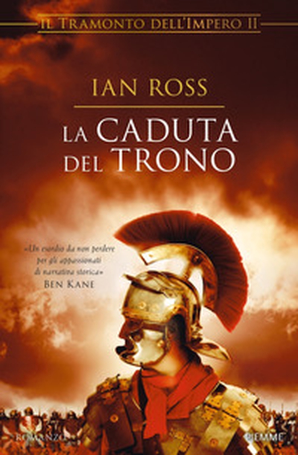 La caduta del trono. Il tramonto dell'impero - Librerie.coop La caduta del trono. Il tramonto dell'impero - Librerie.coop