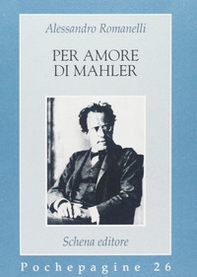 Per amore di Mahler - Librerie.coop