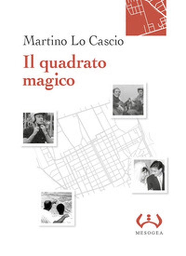 Il quadrato magico - Librerie.coop Il quadrato magico - Librerie.coop