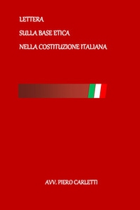 Lettera sulla base etica nella Costituzione Italiana - Librerie.coop
