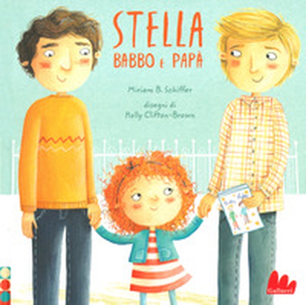 Stella, babbo e papà - Librerie.coop Stella, babbo e papà - Librerie.coop
