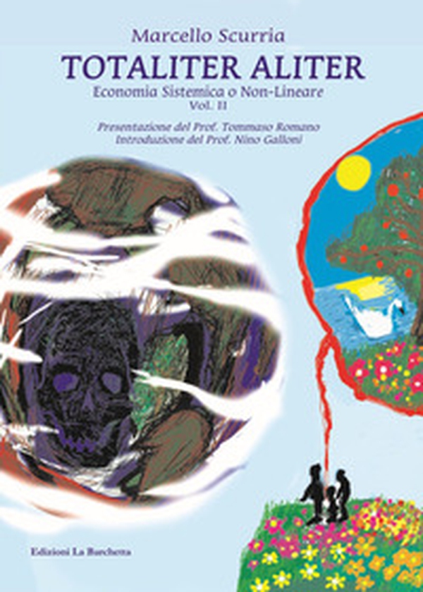 Totaliter Aliter. Economia sistemica o non lineare - Librerie.coop Totaliter Aliter. Economia sistemica o non lineare - Librerie.coop
