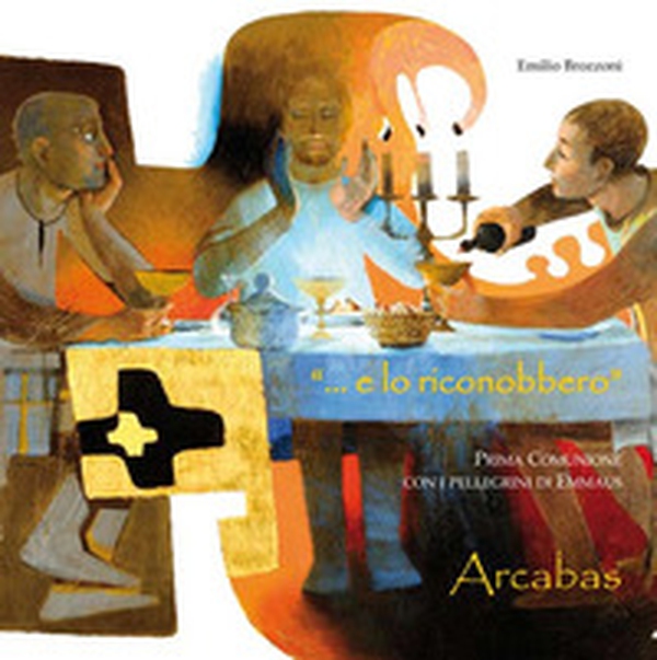 ... E lo riconobbero. Prima comunione con i pellegrini di Emmaus - Librerie.coop ... E lo riconobbero. Prima comunione con i pellegrini di Emmaus - Librerie.coop