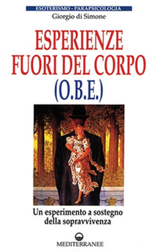 Esperienze fuori dal corpo (OBE) - Librerie.coop Esperienze fuori dal corpo (OBE) - Librerie.coop