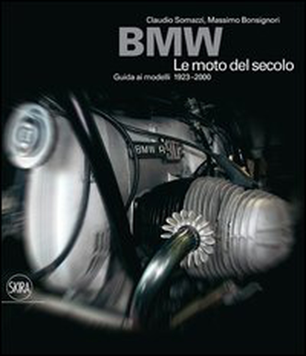 BMW. Le moto del secolo - Librerie.coop BMW. Le moto del secolo - Librerie.coop