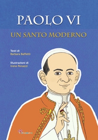 Paolo VI. Un santo moderno - Librerie.coop