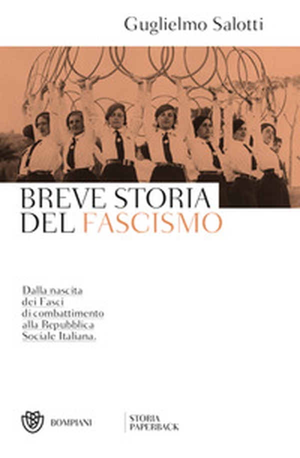Breve storia del fascismo. Dalla nascita dei Fasci di combattimento alla Repubblica Sociale Italiana - Librerie.coop Breve storia del fascismo. Dalla nascita dei Fasci di combattimento alla Repubblica Sociale Italiana - Librerie.coop
