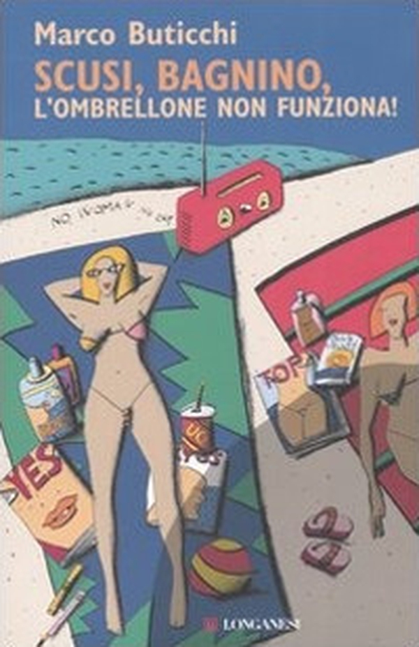 Scusi, bagnino, l'ombrellone non funziona - Librerie.coop Scusi, bagnino, l'ombrellone non funziona - Librerie.coop