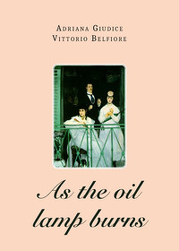 As the oil lamp burns - Librerie.coop As the oil lamp burns - Librerie.coop