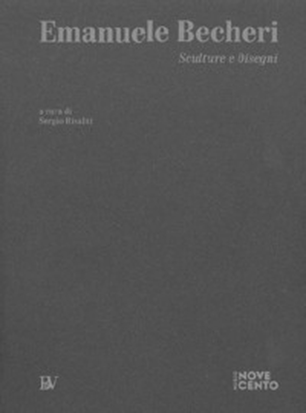 Emanuele Becheri. Sculture e disegni - Librerie.coop Emanuele Becheri. Sculture e disegni - Librerie.coop