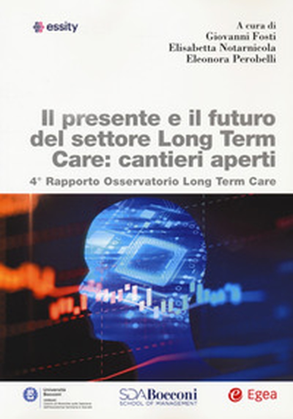 Il presente e il futuro del settore long term care: cantieri aperti - Librerie.coop Il presente e il futuro del settore long term care: cantieri aperti - Librerie.coop