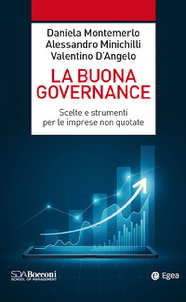 La buona governance. Scelte e strumenti per le imprese non quotate - Librerie.coop La buona governance. Scelte e strumenti per le imprese non quotate - Librerie.coop