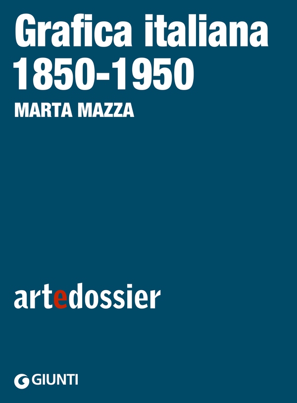 Grafica italiana 1850-1950 - Librerie.coop Grafica italiana 1850-1950 - Librerie.coop