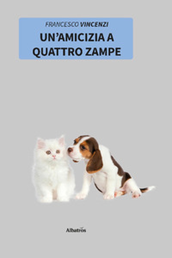 Un'amicizia a quattro zampe - Librerie.coop Un'amicizia a quattro zampe - Librerie.coop