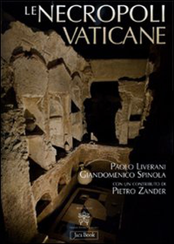 Le necropoli vaticane - Librerie.coop Le necropoli vaticane - Librerie.coop