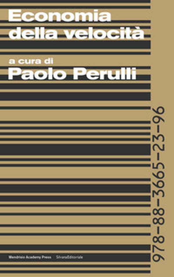 Economia della velocità - Librerie.coop Economia della velocità - Librerie.coop