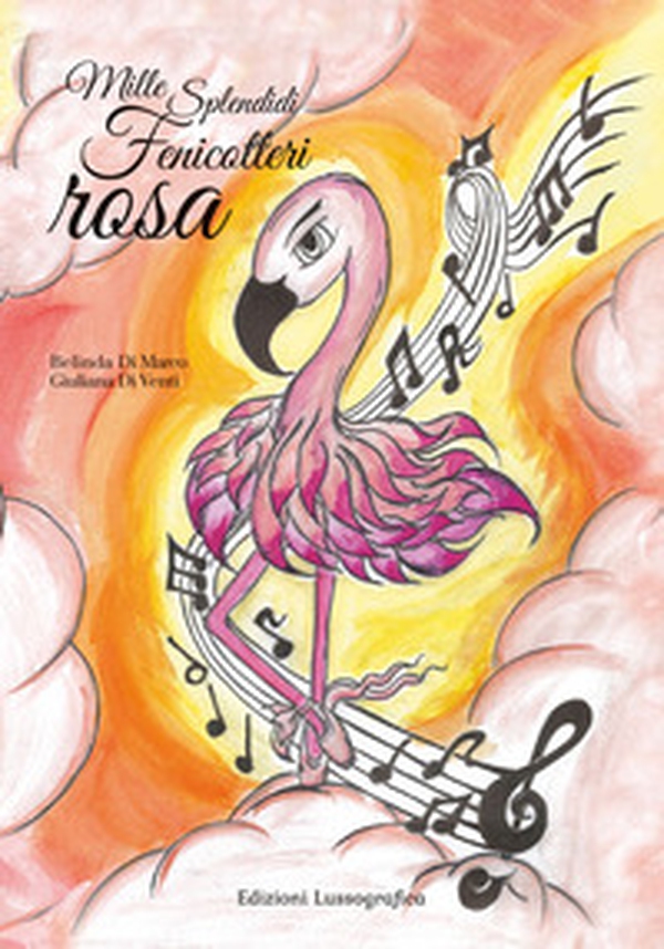 Mille splendidi fenicotteri rosa - Librerie.coop Mille splendidi fenicotteri rosa - Librerie.coop