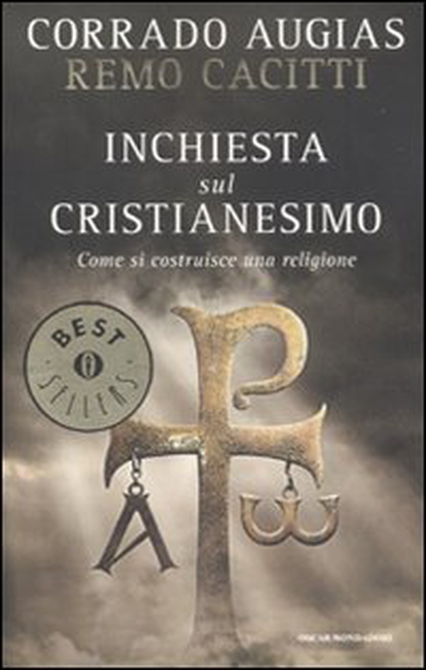 Inchiesta sul cristianesimo. Come si costruisce una religione - Librerie.coop Inchiesta sul cristianesimo. Come si costruisce una religione - Librerie.coop