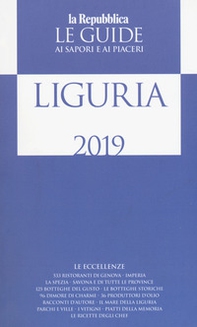 Liguria. Guida ai sapori e ai piaceri della regione 2019 - Librerie.coop