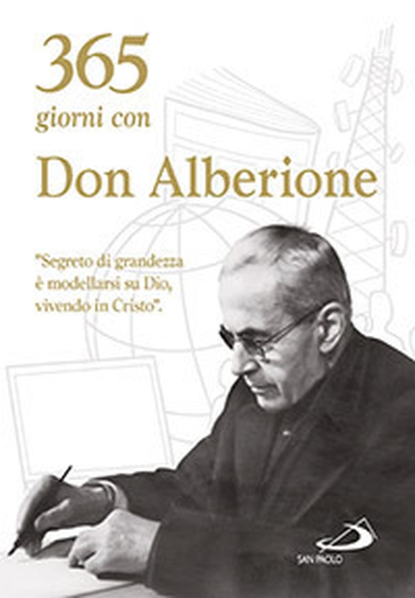 365 giorni con don Alberione - Librerie.coop 365 giorni con don Alberione - Librerie.coop