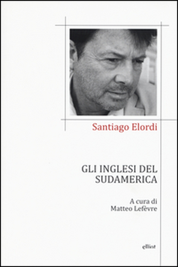 Gli inglesi del Sudamerica. Testo spagnolo a fronte - Librerie.coop Gli inglesi del Sudamerica. Testo spagnolo a fronte - Librerie.coop