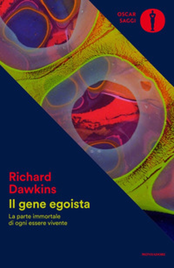 Il gene egoista. La parte immortale di ogni essere vivente - Librerie.coop Il gene egoista. La parte immortale di ogni essere vivente - Librerie.coop