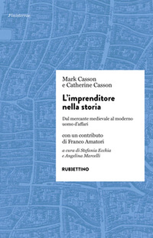 L'imprenditore nella storia. Dal mercante medievale al moderno uomo d'affari - Librerie.coop L'imprenditore nella storia. Dal mercante medievale al moderno uomo d'affari - Librerie.coop