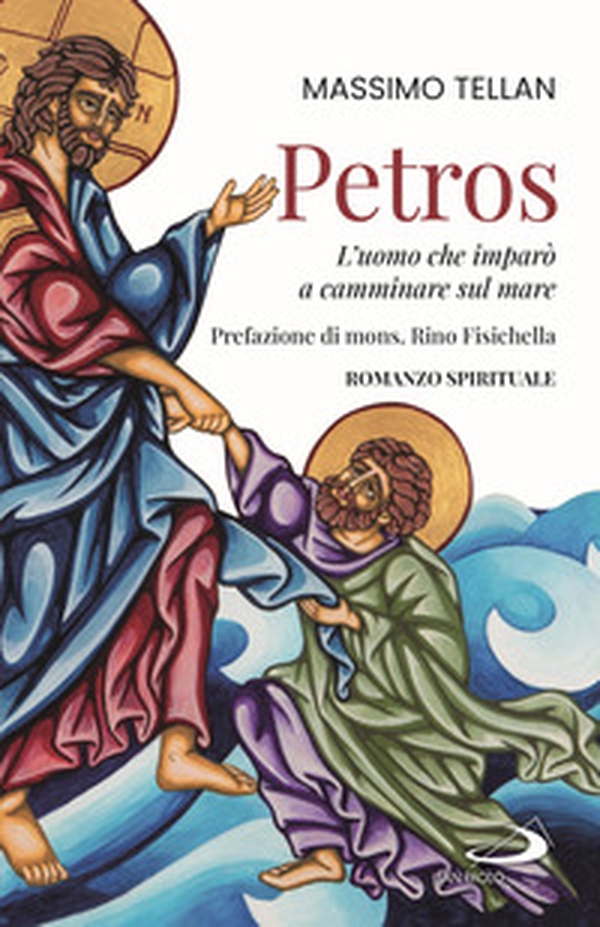 Petros. L'uomo che imparò a camminare sul mare - Librerie.coop Petros. L'uomo che imparò a camminare sul mare - Librerie.coop