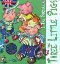 I tre porcellini-The three little pigs. Inglese facile - Librerie.coop