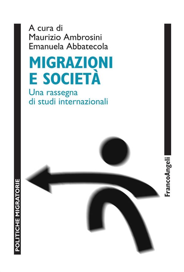 Migrazioni e società. Una rassegna di studi internazionali - Librerie.coop Migrazioni e società. Una rassegna di studi internazionali - Librerie.coop