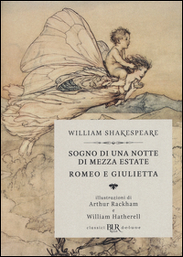 Sogno di una notte di mezza estate-Romeo e Giulietta - Librerie.coop Sogno di una notte di mezza estate-Romeo e Giulietta - Librerie.coop