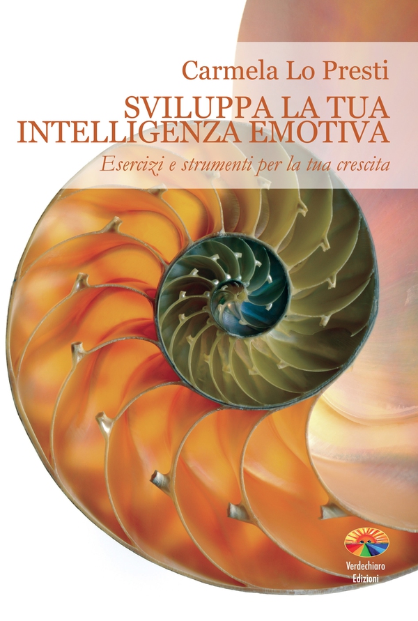 Sviluppa la tua intelligenza emotiva - Librerie.coop Sviluppa la tua intelligenza emotiva - Librerie.coop