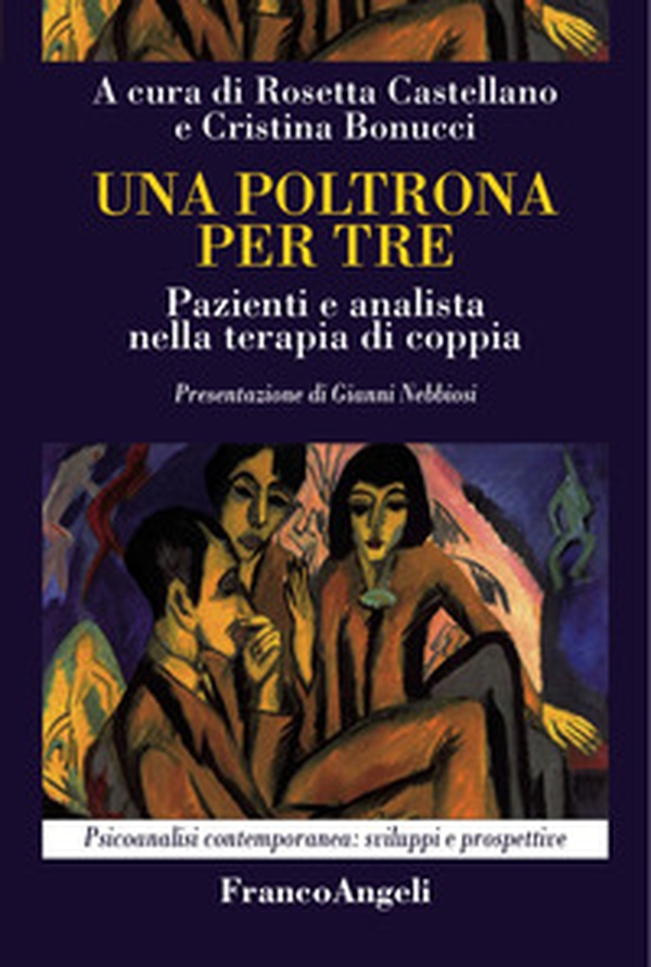 Una poltrona per tre. Pazienti e analista nella terapia di coppia - Librerie.coop Una poltrona per tre. Pazienti e analista nella terapia di coppia - Librerie.coop