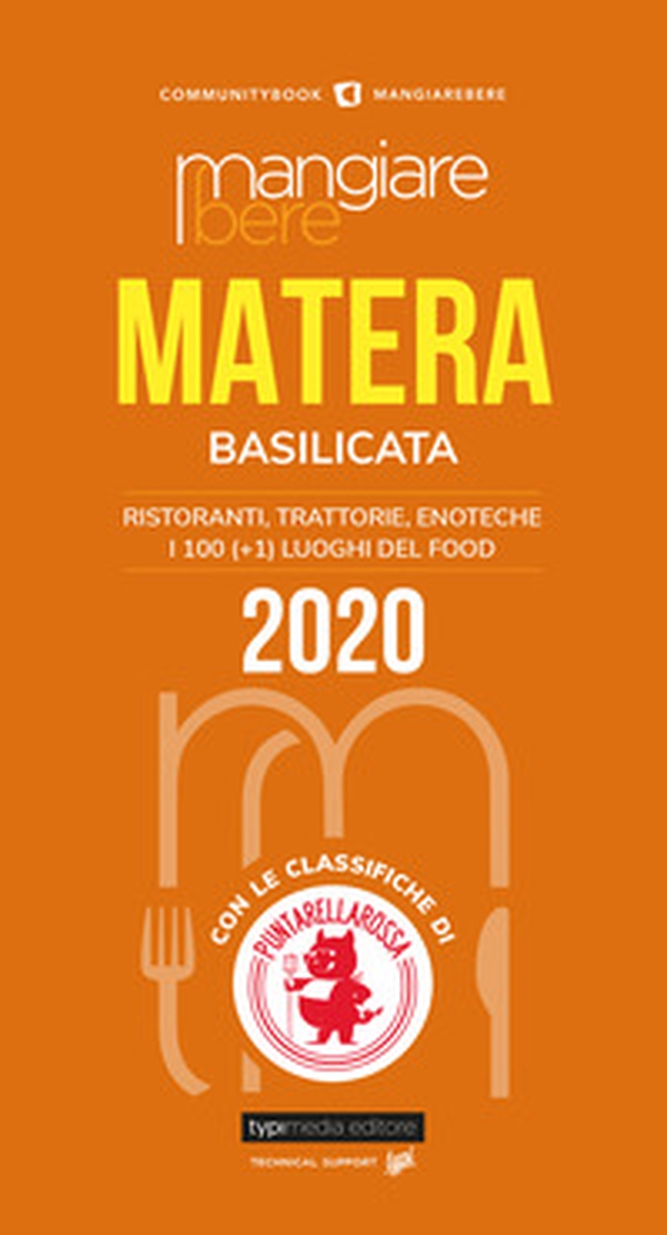 Mangiare bere Matera. Ristoranti, trattorie, enoteche. I 100 (+1) luoghi del food - Librerie.coop Mangiare bere Matera. Ristoranti, trattorie, enoteche. I 100 (+1) luoghi del food - Librerie.coop