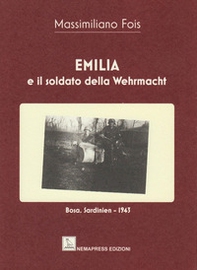 Emilia e il soldato della Wehrmacht - Librerie.coop
