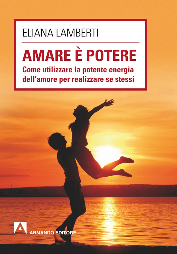 Amare è potere - Librerie.coop Amare è potere - Librerie.coop
