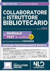 Collaboratore e istruttore bibliotecario. Manuale + Test di verifica per la preparazione al concorso 2024 - Librerie.coop