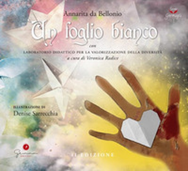 Un foglio bianco. Con laboratorio didattico per la valorizzazione della diversità - Librerie.coop Un foglio bianco. Con laboratorio didattico per la valorizzazione della diversità - Librerie.coop