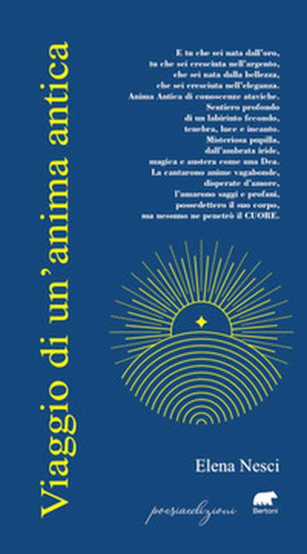 Viaggio di un'anima antica - Librerie.coop Viaggio di un'anima antica - Librerie.coop