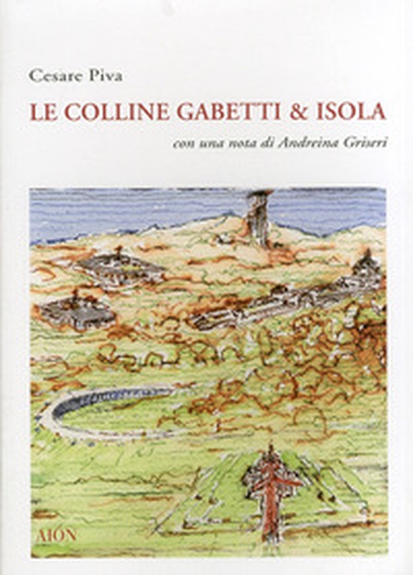 Gabetti & Isola. Colline - Librerie.coop Gabetti & Isola. Colline - Librerie.coop