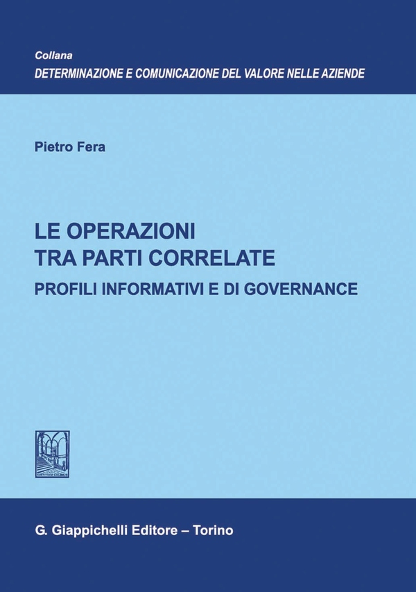 Le Operazioni tra Parti Correlate - e-Book - Librerie.coop Le Operazioni tra Parti Correlate - e-Book - Librerie.coop