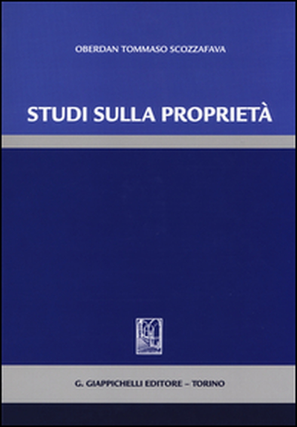 Studi sulla proprietà - Librerie.coop Studi sulla proprietà - Librerie.coop
